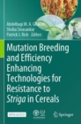 Image for Mutation Breeding and Efficiency Enhancing Technologies for Resistance to Striga in Cereals