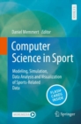 Image for Computer Science in Sport: Modeling, Simulation, Data Analysis and Visualization of Sports-Related Data