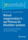Image for Manual Jungenmedizin II - von Phimose bis Klinefelter-Syndrom