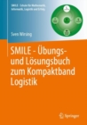 Image for SMILE - Ubungs- und Losungsbuch zum Kompaktband Logistik
