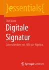 Image for Digitale Signatur : Unterschreiben mit Hilfe der Algebra