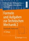 Image for Formeln und Aufgaben zur Technischen Mechanik 2 : Elastostatik, Hydrostatik