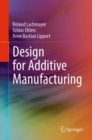 Image for Design for Additive Manufacturing