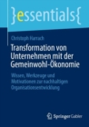 Image for Transformation von Unternehmen mit der Gemeinwohl-Okonomie