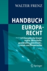 Image for Handbuch Europarecht : Band 4/II Europaische Grundrechte: Wirtschaftsgrundrechte, Gleichheits-, soziale und Burgerrechte