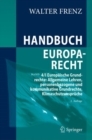 Image for Handbuch Europarecht : Band 4/I Europaische Grundrechte: Allgemeine Lehren, personenbezogene und kommunikative Grundrechte, Klimaschutzanspruche