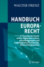 Image for Handbuch Europarecht: Band 4/I Europaische Grundrechte: Allgemeine Lehren, personenbezogene und kommunikative Grundrechte, Klimaschutzanspruche