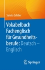 Image for Vokabelbuch Fachenglisch fur Gesundheitsberufe: Deutsch - Englisch