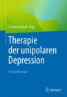 Image for Therapie der unipolaren Depression - Psychotherapie
