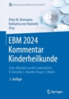 Image for EBM 2024 Kommentar Kinderheilkunde : Kompakt: mit Punktangaben, Eurobetragen, Ausschlussen, GOA Hinweisen
