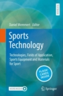Image for Sports technology  : technologies, fields of application, sports equipment and materials for sport