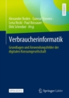 Image for Verbraucherinformatik : Grundlagen und Anwendungsfelder der digitalen Konsumgesellschaft