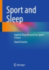 Image for Sport and Sleep : Applied Sleep Research for Sports Science