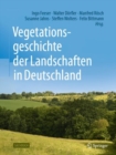 Image for Vegetationsgeschichte der Landschaften in Deutschland