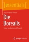 Image for Die Borealis : Natur, Geschichte und Zukunft