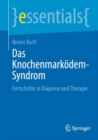 Image for Das Knochenmarkodem-Syndrom: Fortschritte in Diagnose und Therapie