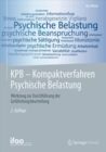 Image for KPB - Kompaktverfahren Psychische Belastung : Werkzeug zur Durchfuhrung der Gefahrdungsbeurteilung