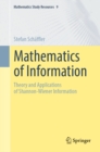 Image for Mathematics of Information: Theory and Applications of Shannon-Wiener Information