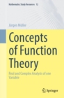 Image for Concepts of Function Theory : Real and Complex Analysis of one Variable