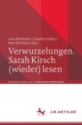 Image for Verwurzelungen. Sarah Kirsch (wieder) lesen