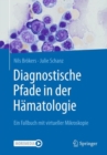 Image for Diagnostische Pfade in der Hamatologie