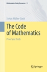Image for Code of Mathematics: Proof and Truth