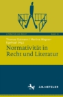 Image for Normativitat in Recht Und Literatur