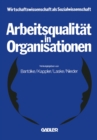 Image for Arbeitsqualitat in Organisationen