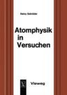 Image for Atomphysik in Versuchen