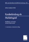 Image for Kundenbindung als Marketingziel: Identifikation und Analyse zentraler Determinanten