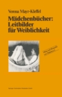 Image for Madchenbucher: Leitbilder fur Weiblichkeit : 6