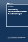 Image for Outsourcing Unternehmensinterner Dienstleistungen: Optimierung Des Outsourcing-entscheidungsprozesses. : 9