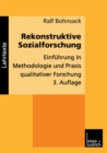 Image for Rekonstruktive Sozialforschung: Einfuhrung in Methodologie und Praxis qualitativer Forschung.