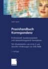 Image for Praxishandbuch Korrespondenz: Professionell, kundenorientiert und abwechslungsreich formulieren