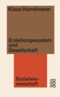 Image for Erziehungssystem und Gesellschaft.