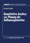 Image for Quantitative Ansatze Zur Planung Der Aufbauorganisation.