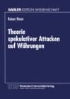 Image for Theorie Spekulativer Attacken Auf Wahrungen.