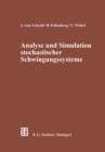 Image for Analyse und Simulation stochastischer Schwingungssysteme