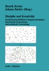 Image for Disziplin und Kreativitat: Sozialwissenschaftliche Computersimulation: theoretische Experimente und praktische Anwendung