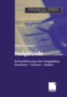 Image for Hedgefonds: Entmystifizierung Einer Anlageklasse - Strukturen - Chancen - Risiken