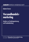 Image for Versandhandelsmarketing: Ansatze Zur Kundengewinnung Und Kundenbindung.