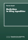 Image for Musikvideos Im Alltag Jugendlicher: Umfeldanalyse Und Qualitative Rezeptionsstudie.