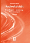 Image for Radioaktivitat: Grundlagen - Messung - Anwendungen