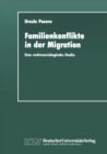 Image for Familienkonflikte in der Migration: Eine rechtssoziologische Studie anhand von Gerichtsakten