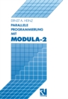 Image for Parallele Programmierung Mit Modula-2