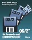 Image for OS/2 fur Anwender und Systementwickler: Mit einem Geleitwort der IBM Deutschland