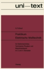 Image for Praktikum Elektrische Metechnik: fur Elektrotechniker, Technische Physiker und Maschinenbauer im 3. und 4. Semester