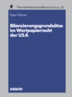 Image for Bilanzierungsgrundsatze im Wertpapierrecht der U.S.A.