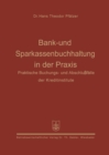 Image for Bank- und Sparkassenbuchhaltung in der Praxis: Praktische Buchungs- und Abschlufalle der Kreditinstitute
