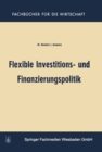 Image for Flexible Investitions- und Finanzierungspolitik